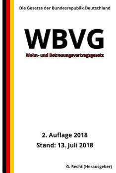 Paperback Wohn- und Betreuungsvertragsgesetz - WBVG, 2. Auflage 2018 [German] Book