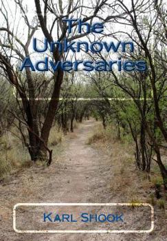 Paperback The Unknown Adversaries Book