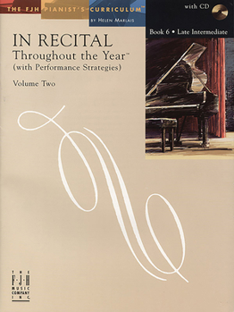 In Recital Throughout the Year: With Performance Strategies