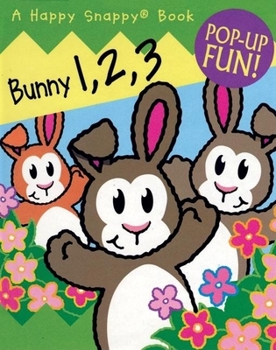 Hardcover Happy Snappy Bunny 1, 2, 3 Book