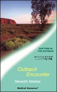 Paperback Outback Encounter (Medical Romance) Book