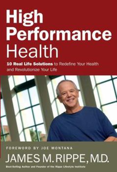 Hardcover High Performance Health: 10 Real-Life Solutions to Redefine Your Health and Revolutionize Your Life Book