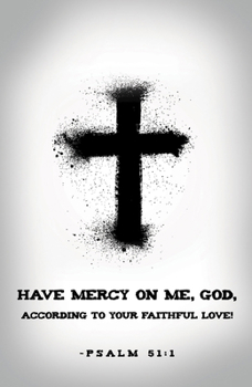 Loose Leaf Have Mercy Ash Wednesday Bulletin (Pkg of 50) Book