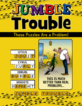 Paperback Jumble(r) Trouble: These Puzzles Are a Problem! Book