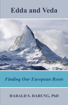 Paperback Edda and Veda: Finding Our European Roots Book