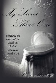 Paperback My Sweet Silent One Book