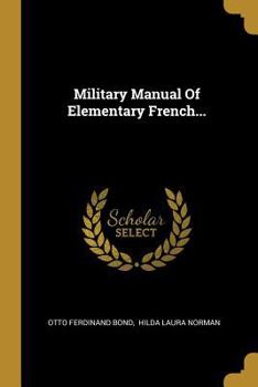 Paperback Military Manual Of Elementary French... [French] Book