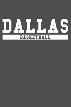 Paperback Dallas Basketball: American Campus Sport Lined Journal Notebook Book