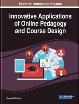 Hardcover Innovative Applications of Online Pedagogy and Course Design Book