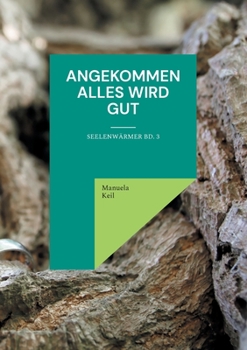 Paperback Angekommen - Alles wird gut [German] Book
