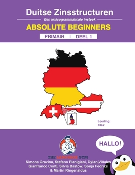 Paperback DUITSE ZINSSTRUCTUREN - Absolute Beginners - Primair - DEEL 1: German Dutch Sentence Builders - Primary [German] Book