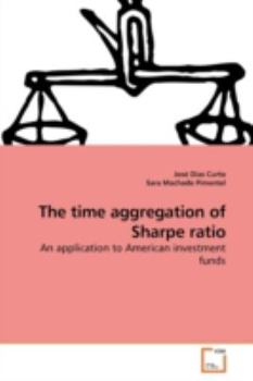 Paperback The time aggregation of Sharpe ratio Book