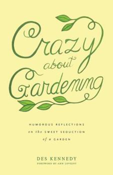 Paperback Crazy about Gardening Book