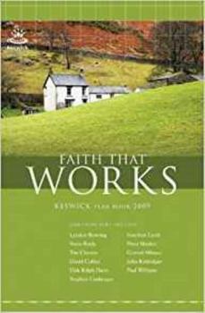 Paperback Keswick Yearbook 2009: Faith That Works Book