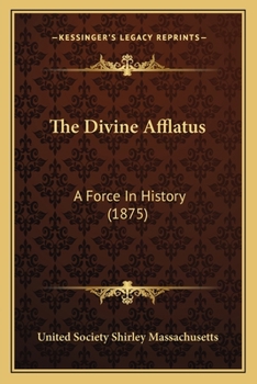 Paperback The Divine Afflatus: A Force In History (1875) Book