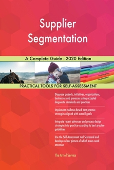 Paperback Supplier Segmentation A Complete Guide - 2020 Edition Book
