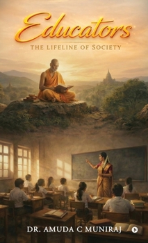 Hardcover Educators: The Lifeline of Society Book