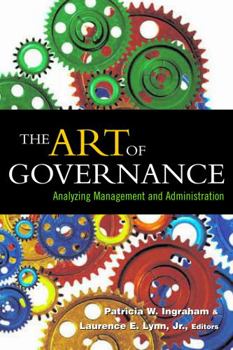 Paperback The Art of Governance: Analyzing Management and Administration Book