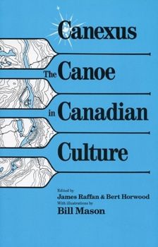 Paperback Canexus: The Canoe in Canadian Culture Book