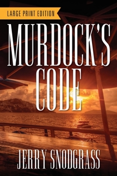 Paperback Murdock's Code - LARGE PRINT EDITION: Introducing Chase Murdock, Private Investigator [Large Print] Book