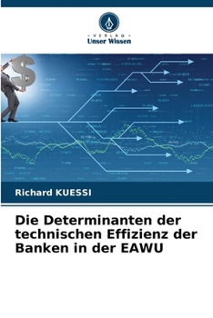 Paperback Die Determinanten der technischen Effizienz der Banken in der EAWU [German] Book