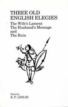 Paperback Three Old English Elegies Book