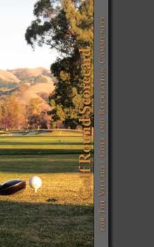 Paperback Golf Round Scorecard: The Villages Golf and Recreation Community Book