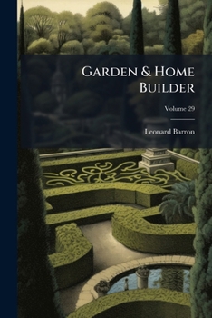Paperback Garden & Home Builder; Volume 29 Book