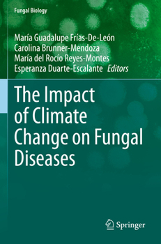 Paperback The Impact of Climate Change on Fungal Diseases Book