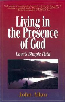 Paperback Living in the Presence of God: Love's Simple Path Book