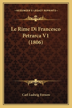 Paperback Le Rime Di Francesco Petrarca V1 (1806) [Italian] Book