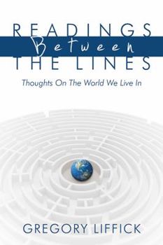 Paperback Readings Between the Lines: Thoughts on the World We Live in Book