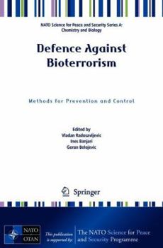 Paperback Defence Against Bioterrorism: Methods for Prevention and Control Book