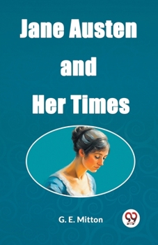 Paperback Jane Austen and Her Times Book