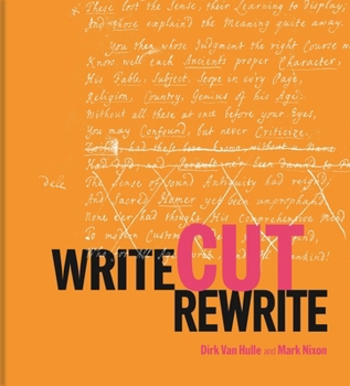 Hardcover Write Cut Rewrite: The Cutting Room Floor of Modern Literature Book