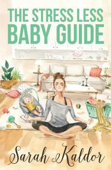 Paperback The Stress Less Baby Guide Book