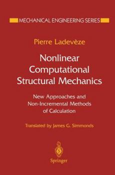 Paperback Nonlinear Computational Structural Mechanics: New Approaches and Non-Incremental Methods of Calculation Book
