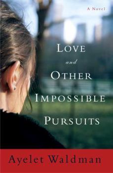 Hardcover Love and Other Impossible Pursuits Book