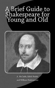 Paperback A Brief Guide to Shakespeare for Young and Old Book