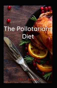 Paperback The Pollotarians Diet Book
