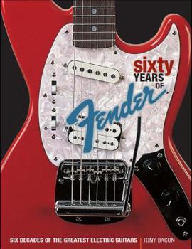 Paperback 60 Years of Fender: Six Decades of the Greatest Electric Guitars Book