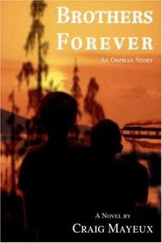 Hardcover Brothers Forever: An Orphan Story Book