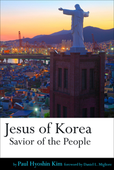 Paperback Jesus of Korea: Savior of the People Book