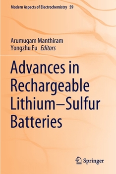 Paperback Advances in Rechargeable Lithium-Sulfur Batteries Book