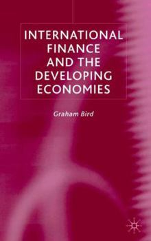 Hardcover International Finance and the Developing Economies Book