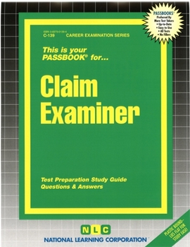Spiral-bound Claim Examiner: Passbooks Study Guide Book