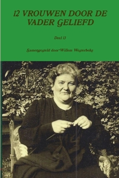 Paperback 12 VROUWEN DOOR DE VADER GELIEFD, deel 13 [Dutch] Book