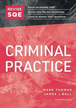 Paperback Revise SQE Criminal Practice: SQE1 Revision Guide 2nd ed Book