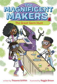 Paperback The Magnificent Makers #4: The Great Germ Hunt Book
