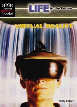 Paperback Virtual Reality (LIFE IN THE FUTURE) Book